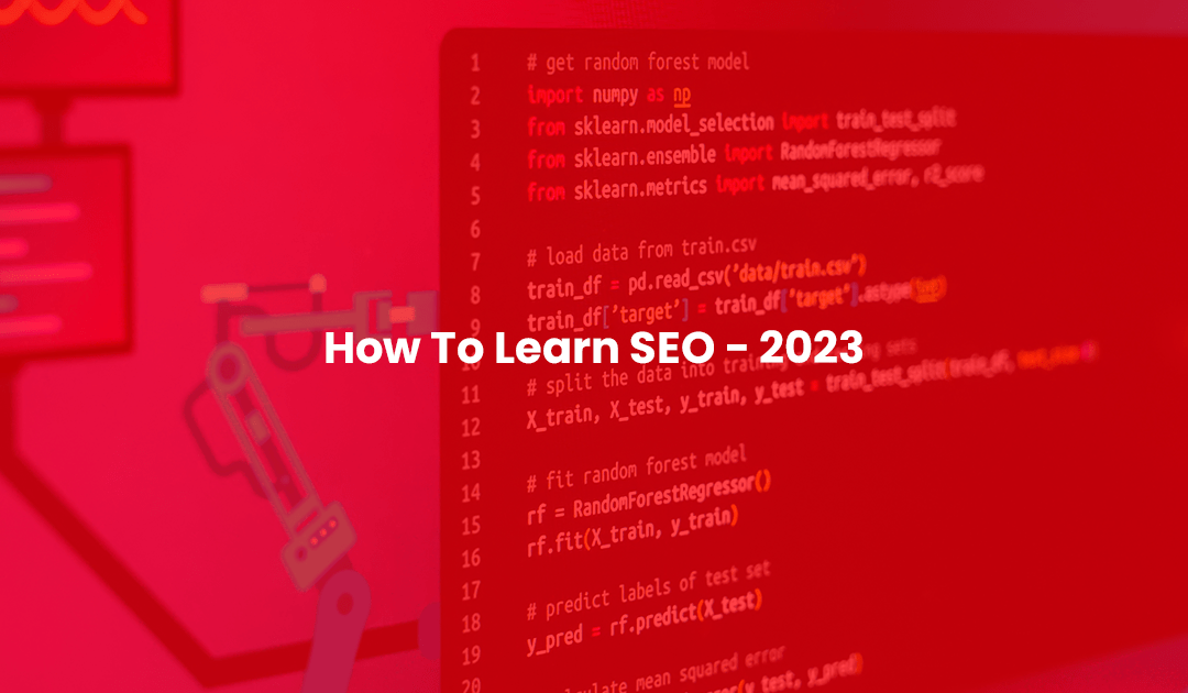 How To Learn SEO - 2023