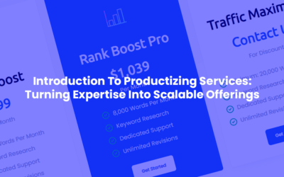 Introduction To Productizing Services: Turning Expertise Into Scalable Offerings